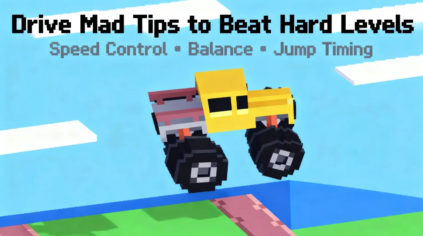 Drive Mad Tips (2026) – 10 Tricks to Beat Hard Levels